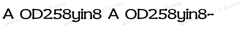 A OD258yin8 A OD258yin8字体转换